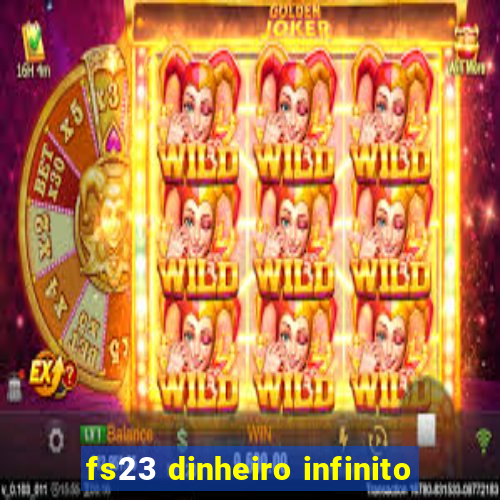 fs23 dinheiro infinito